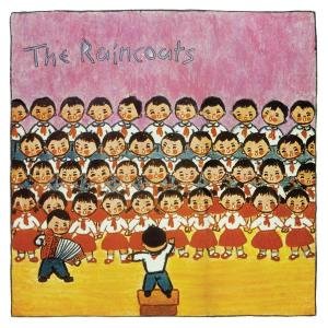 RAINCOATS - RAINCOATS, Vinyl
