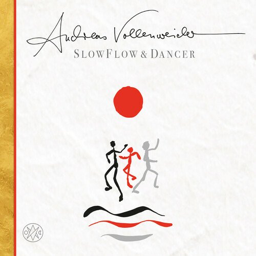 VOLLENWEIDER, ANDREAS - SLOW FLOW / DANCER, CD