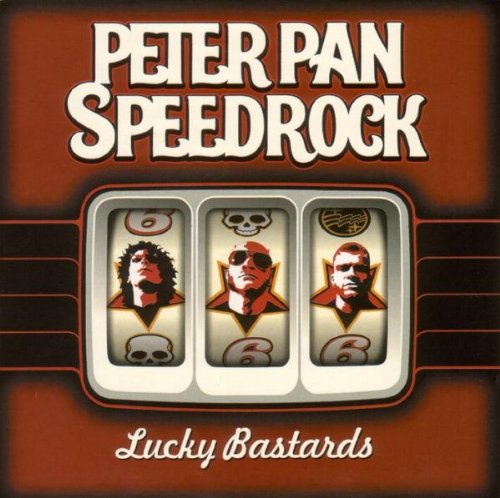 PETER PAN SPEEDROCK - LUCKY BASTARDS, CD