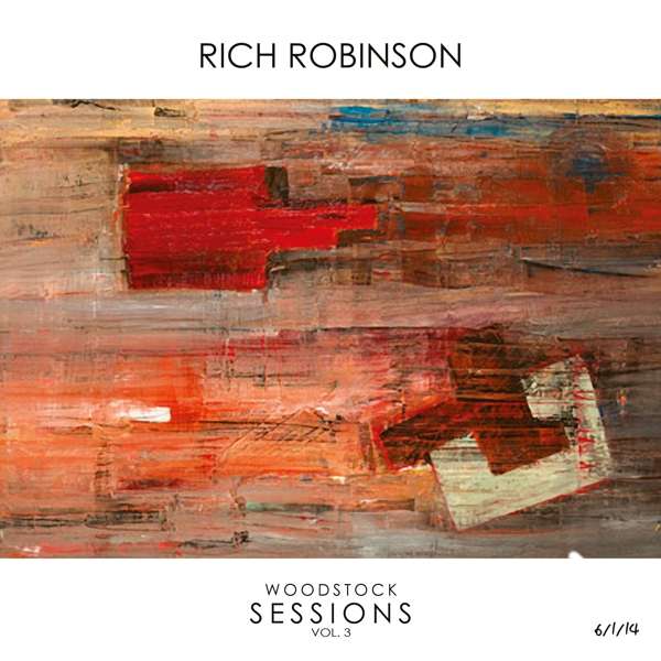 ROBINSON, RICH - WOODSTOCK SESSIONS VOL.3, CD
