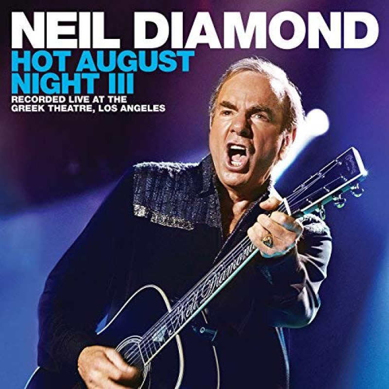 DIAMOND NEIL - HOT AUGUST NIGHT III, CD