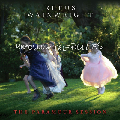 WAINWRIGHT, RUFUS - UNFOLLOW THE RULES (THE PARAMOUR SESSION), Vinyl