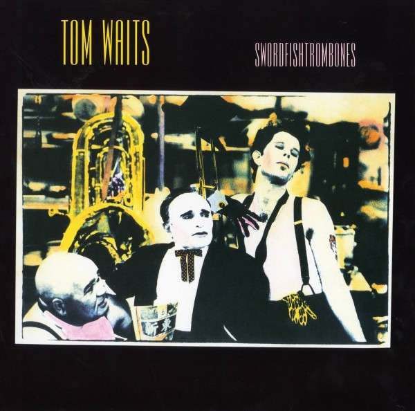WAITS TOM - SWORDFISHTROMBONES, Vinyl