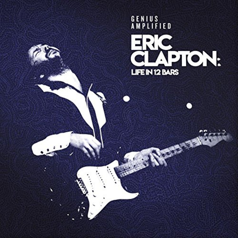 Soundtrack, ERIC CLAPTON: LIFE IN 12, CD