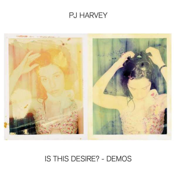 PJ Harvey, IS THIS DESIRE? - DEMOS, CD