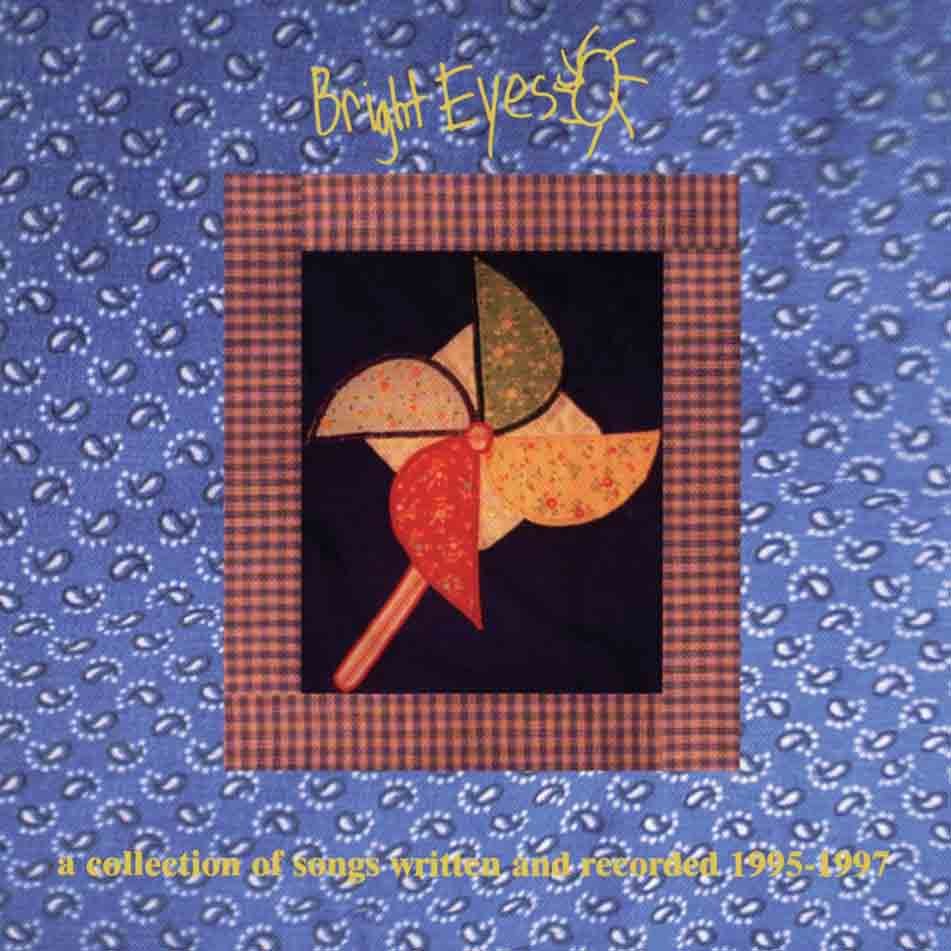 BRIGHT EYES - A COLLECTION OF SONGS WRITTEN AND RECORDED 1995-97, Vinyl