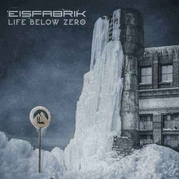 EISFABRIK - LIFE BELOW ZERO, Vinyl