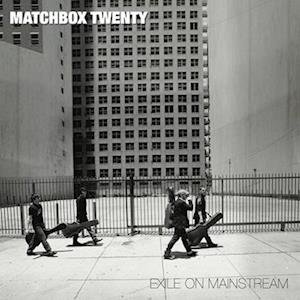 MATCHBOX TWENTY - EXILE ON MAINSTREAM, Vinyl