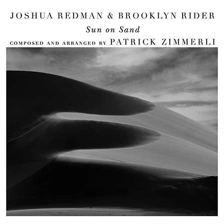 REDMAN, JOSHUA & BROOKLYN RIDER - SUN ON SAND, CD