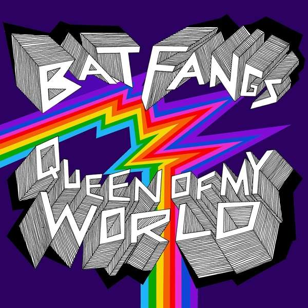BAT FANGS - QUEEN OF MY WORLD, Vinyl
