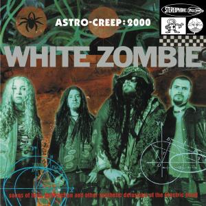 WHITE ZOMBIE - ASTRO-CREEP:2000 SONGS OF LOVE & OTHER DELUSIONS OF THE ELECTRIC HEAD, Vinyl