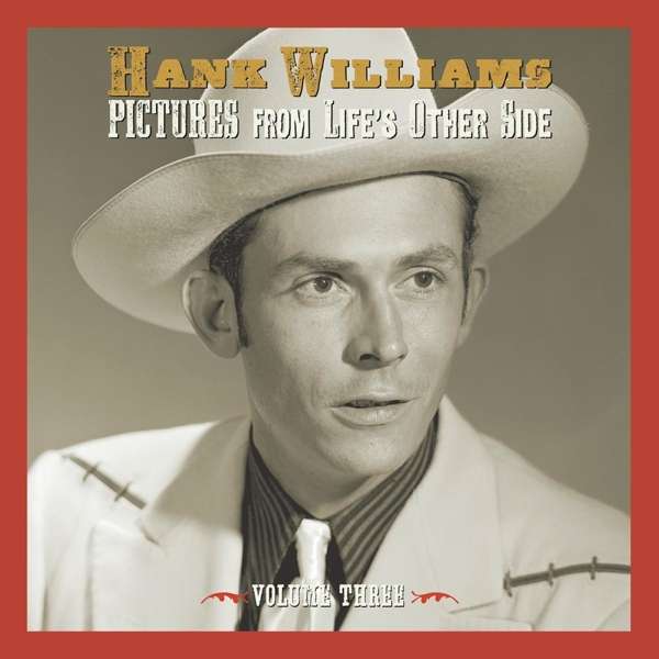 WILLIAMS, HANK - PICTURES FROM LIFE’S OTHER SIDE, VOL. 3, CD