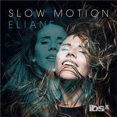 Eliane - Slow Motion, CD