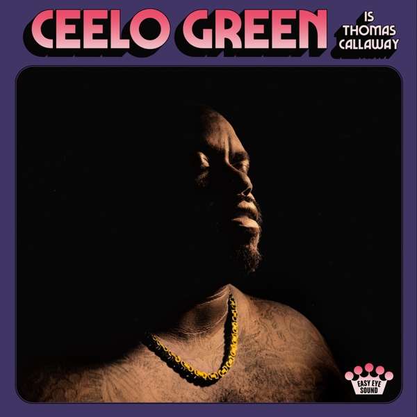 Cee Lo Green, IS THOMAS CALLAWAY, CD