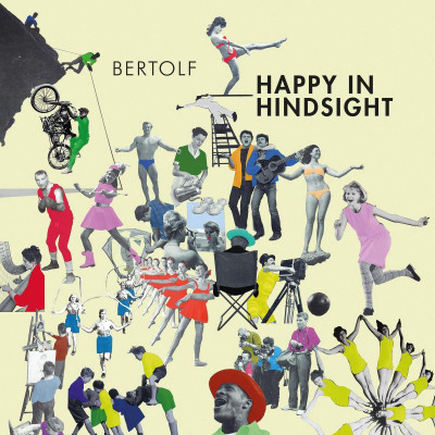 BERTOLF - HAPPY IN HINDSIGHT, CD