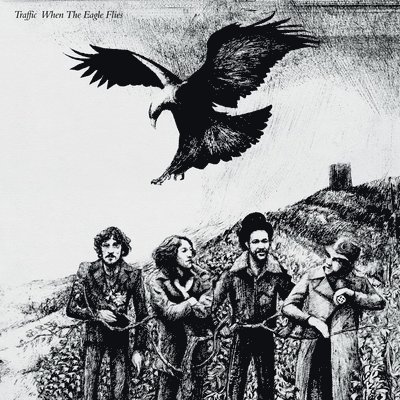 TRAFFIC - WHEN THE EAGLE FLIES, Vinyl