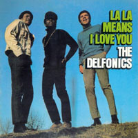 DELFONICS - LA LA MEANS I LOVE YOU, Vinyl