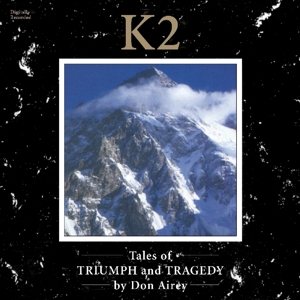 AIREY, DON - K2-TALES OF TRIUMPH & TRA, CD