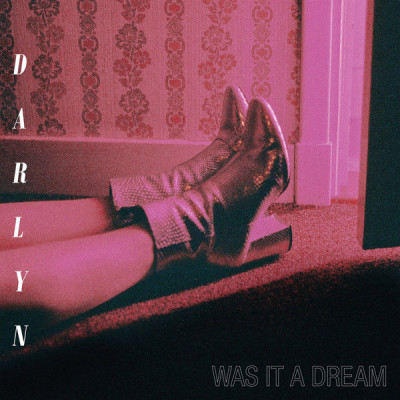 DARLYN - WAS IT A DREAM, CD