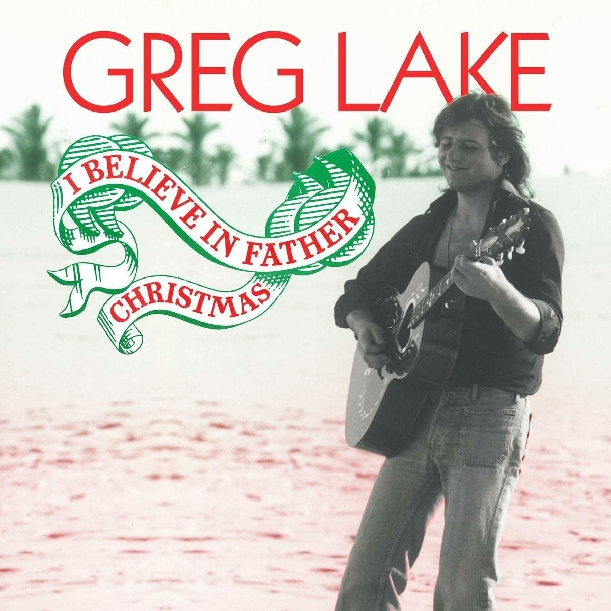 LAKE, GREG - I BELIEVE IN FATHER CHRISTMAS, Vinyl
