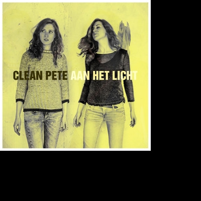 CLEAN PETE - AAN HET LICHT, Vinyl