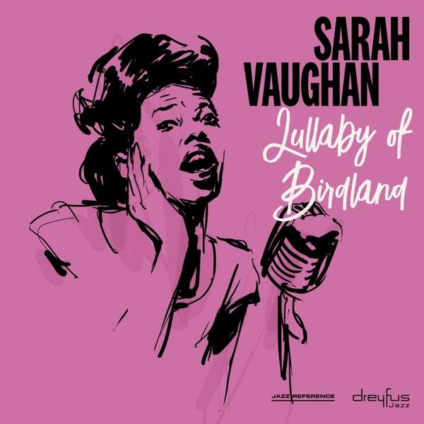 VAUGHAN, SARAH - LULLABY OF BIRDLAND, Vinyl