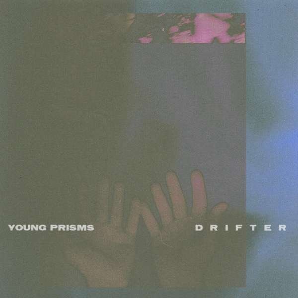 YOUNG PRISMS - DRIFTER, CD