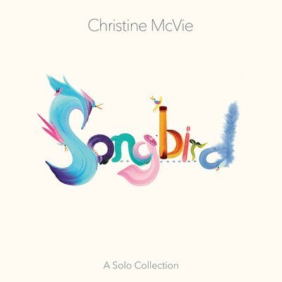 MCVIE, CHRISTINE - SONGBIRD (A SOLO COLLECTION), Vinyl