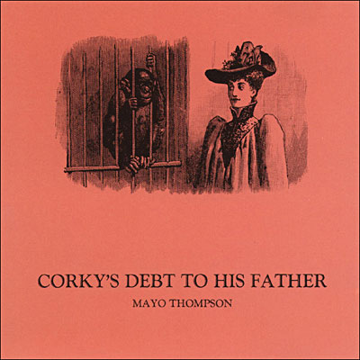 THOMPSON, MAYO - CORKY\'S DEBT TO HIS FATHER, Vinyl