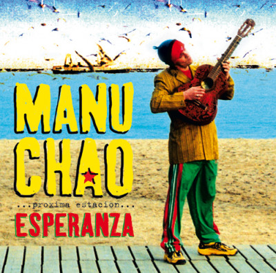 CHAO, MANU - PROXIMA ESTACION: ESPERENZA, Vinyl