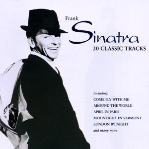 Frank Sinatra, 20 CLASSIC TRACKS, CD