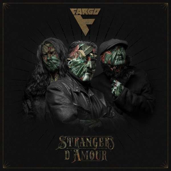 FARGO - STRANGERS D\'AMOUR, CD