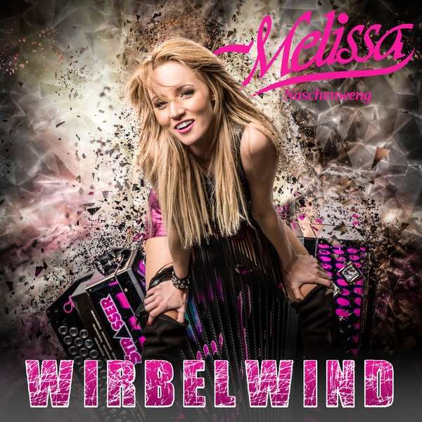 Melissa Naschenweng, Wirbelwind, CD