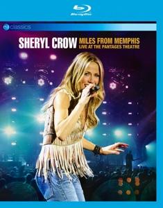 Sheryl Crow, MILES FROM MEMPHIS - LIVE, Blu-ray