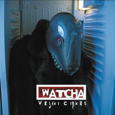 Watcha - Veliki Cirkus, Vinyl
