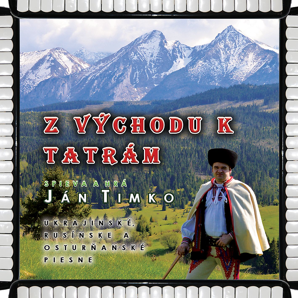 Ján Timko, Z východu k Tatrám, CD