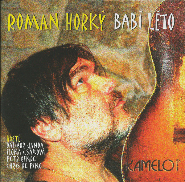 Kamelot (CZ), & Roman Horký - Babí léto, CD