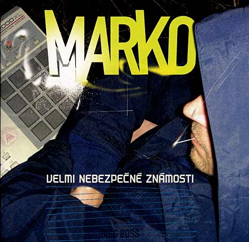 Marko, Velmi nebezpečné známosti, CD