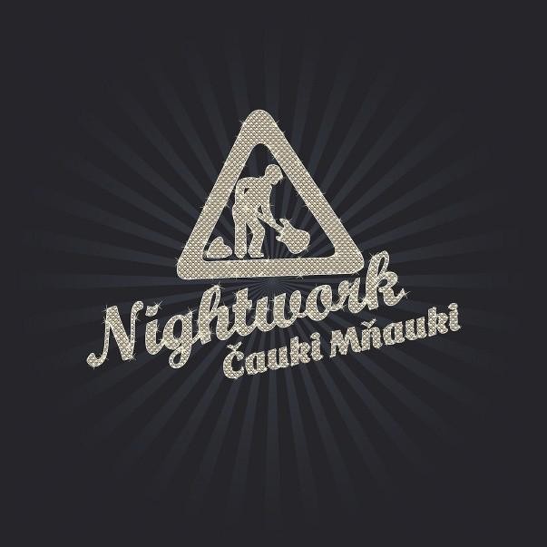 Nightwork, Čauki Mňauki, CD