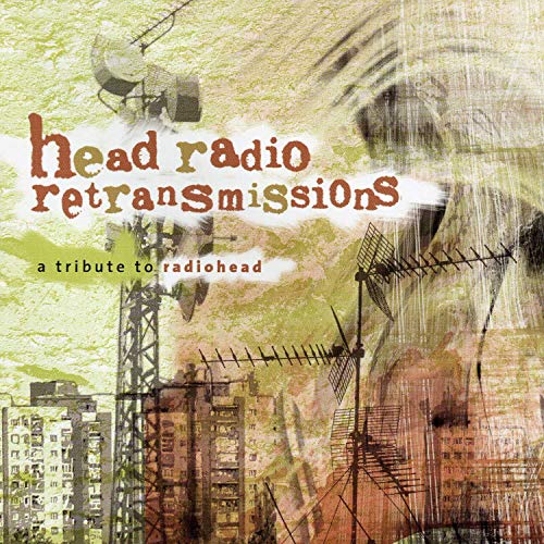 Radiohead, Head Radio Retransmissions: Tribute To Radiohead, CD