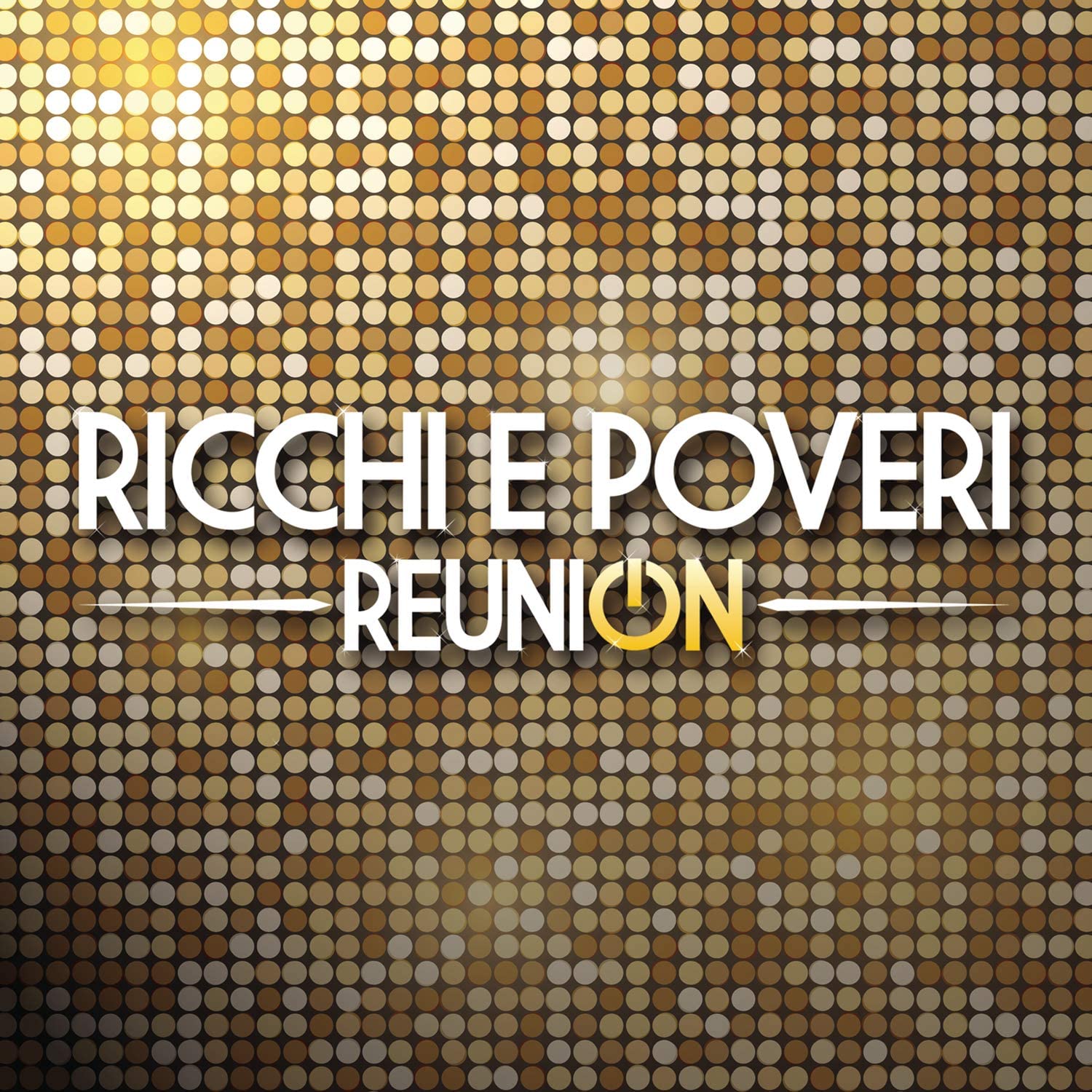 Ricchi e Poveri, Reunion, CD