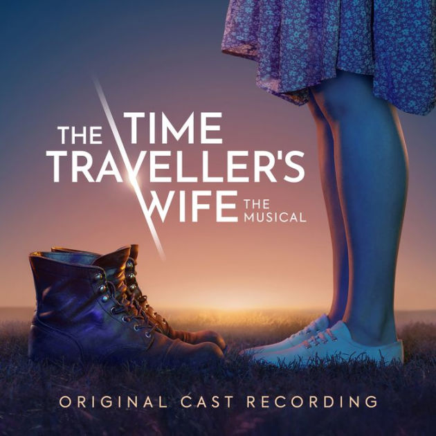 Soundtrack, The Time Traveller\'s Wife: The Musical (Original Cast Recording), CD
