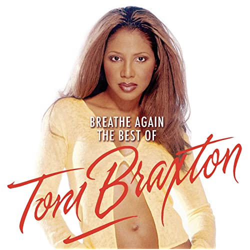 Toni Braxton, Breathe Again: The Best Of Toni Braxton, CD