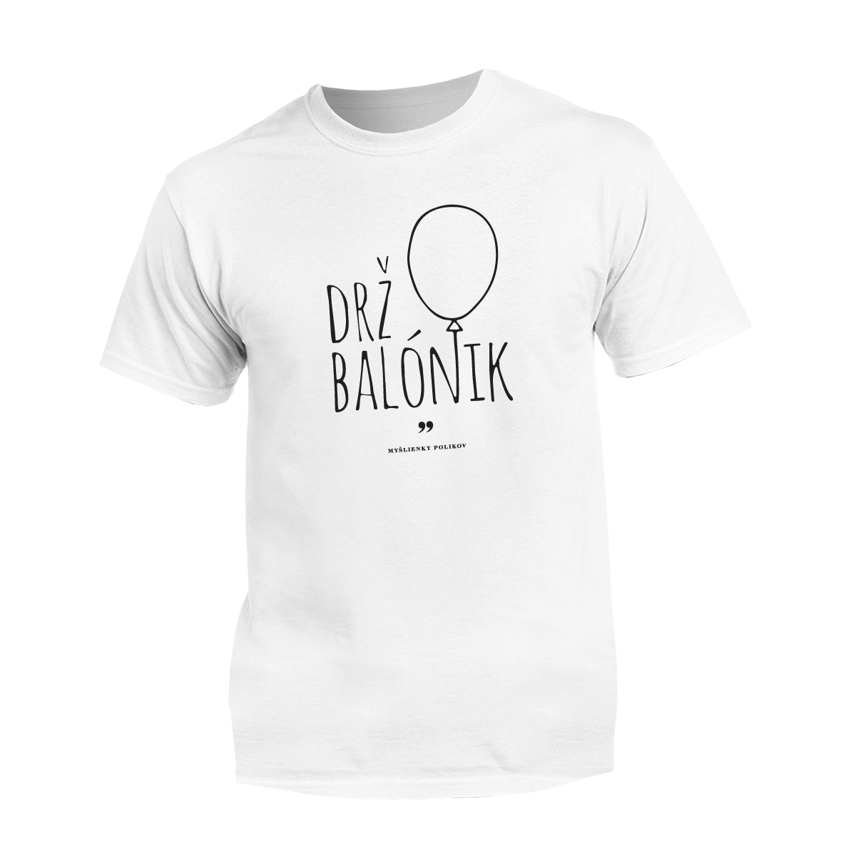 Myšlienky Politikov tričko Drž balónik Biela XXL