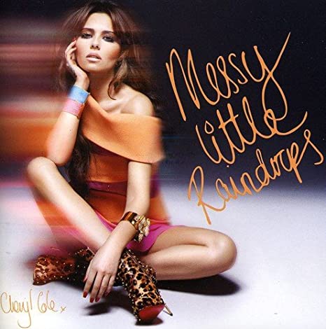 Cheryl Cole, Messy Little Raindrops, CD