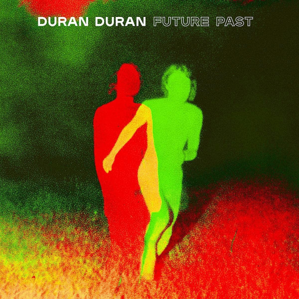 Duran Duran, Future Past, CD