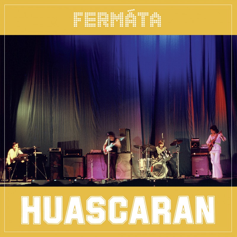 Fermáta, Huascaran, CD