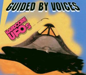 GUIDED BY VOICES - HARDCORE UFOS, CD