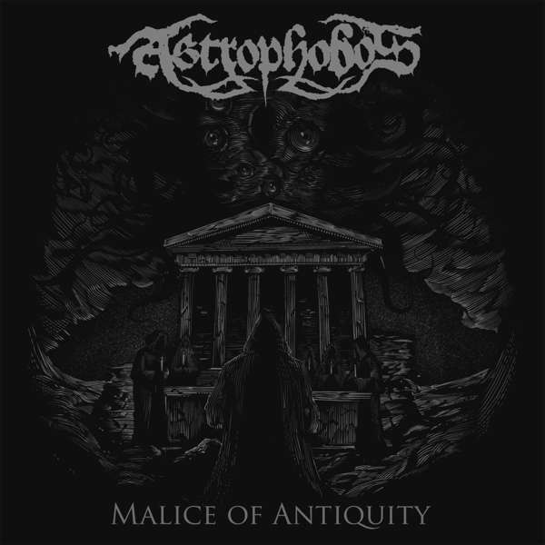 ASTROPHOBOS - MALICE OF ANTIQUITY, CD