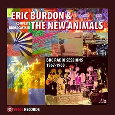 BURDON, ERIC & THE NEW AN - COMPLETE BROADCASTS III, CD